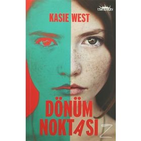 Dönüm Noktası - Kasie West