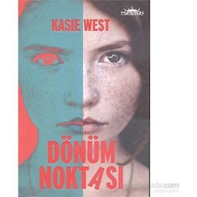 Dönüm Noktası - Kasie West