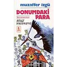 DONUMDAKI PARA - MUZAFFER İZGU