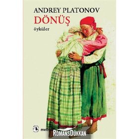 DÖNÜŞ - ANDREY PLATONOV