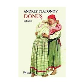DÖNÜŞ - ANDREY PLATONOV