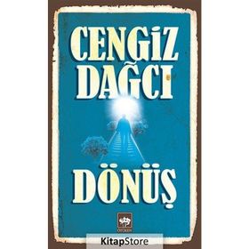 Dönüş - Cengiz Dağcı