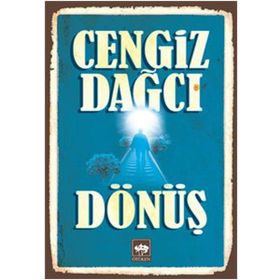 Dönüş - Cengiz Dağcı
