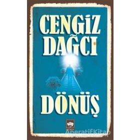 Dönüş - Cengiz Dağcı