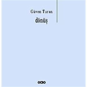 DÖNÜŞ - GÜVEN TURAN