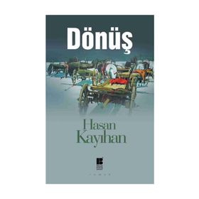 Dönüş - Hasan Kayıhan