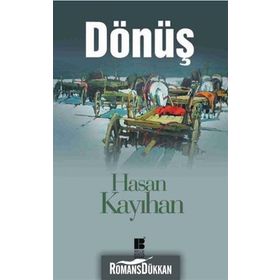 Dönüş - Hasan Kayıhan