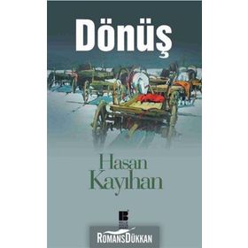 Dönüş - Hasan Kayıhan