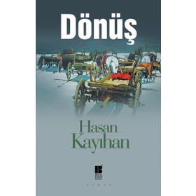 Dönüş - Hasan Kayıhan