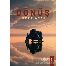 Dönüş- İsmet Acar