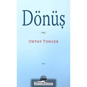 Dönüş - Oktay Tuncer