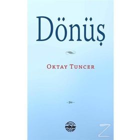Dönüş - Oktay Tuncer