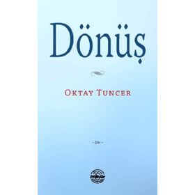 Dönüş - Oktay Tuncer