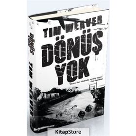 Dönüş Yok Ciltli - Tim Weaver