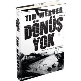 Dönüş Yok Ciltli - Tim Weaver