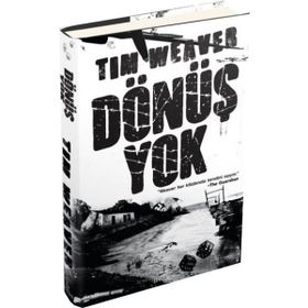 Dönüş Yok Ciltli - Tim Weaver