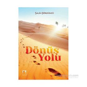 Dönüş Yolu - Salih Dördüncü