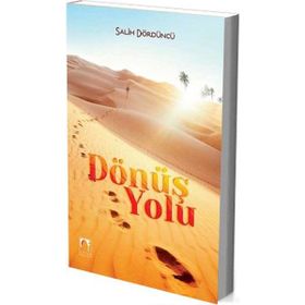 Dönüş Yolu - Salih Dördüncü