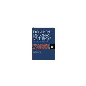 Dönüşen Diplomasi ve Türkiye - Aktörler Alanlar Araçlar - Ali Resul Usul