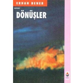 Dönüşler - Erhan Bener