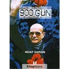 DÖNÜŞTEN ÖZGÜRLÜĞE 900 GÜN TÜRKİYE BİRLEŞİK KOMÜNİST PARTISI TBKP DAVASI - NIHAT SARGIN