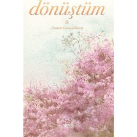 Dönüştüm - Yasemin Güneş Dikmen