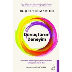 Dönüştüren Deneyim - John Demartini