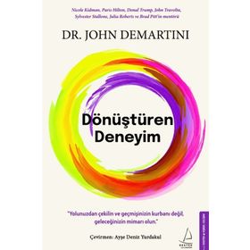 Dönüştüren Deneyim - John Demartini