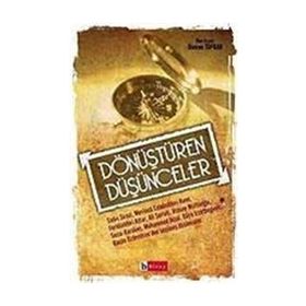 DÖNÜŞTÜREN DÜŞÜNCELER - OSMAN TOPRAK