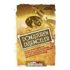 DÖNÜŞTÜREN DÜŞÜNCELER - OSMAN TOPRAK