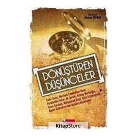 DÖNÜŞTÜREN DÜŞÜNCELER - OSMAN TOPRAK