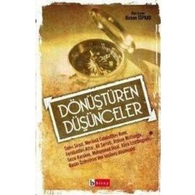 DÖNÜŞTÜREN DÜŞÜNCELER - OSMAN TOPRAK