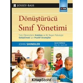 Dönüştürücü Sınıf Yönetimi - John Shindler