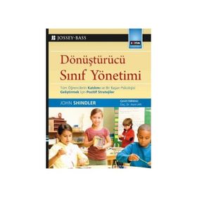 Dönüştürücü Sınıf Yönetimi - John Shindler