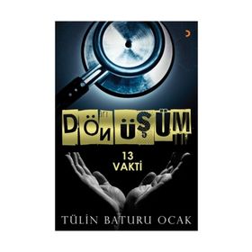 Dönüşüm - 13 Vakti - Tülin Baturu Ocak