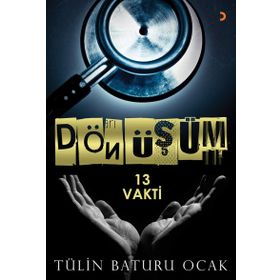 Dönüşüm - 13 Vakti - Tülin Baturu Ocak
