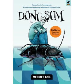 Dönüşüm - Franz Kafka