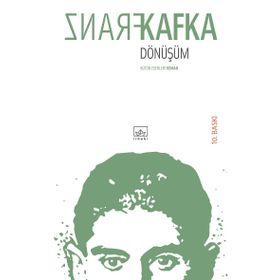Dönüşüm - Franz Kafka