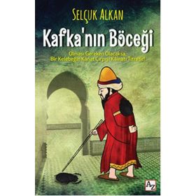 Dönüşüm - Kafka’nın Böceği - Franz Kafka Selçuk Alkan