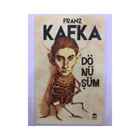 Dönüşüm - Kafka’nın Böceği - Franz Kafka Selçuk Alkan