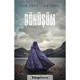 Dönüşüm-Kelebek 2 - İrem Günyer - Gizem Günyer