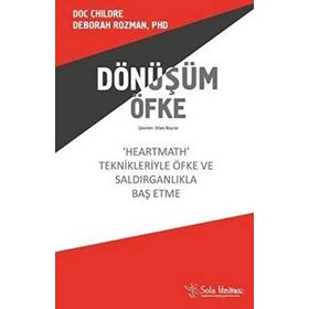 Dönüşüm Öfke - Doc Childre , Deborah Rozman