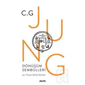 Dönüşüm Sembolleri - C. G. Jung