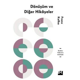 Dönüşüm ve Diğer Hikayeleri - İbrahim Yıldırım