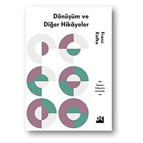 Dönüşüm ve Diğer Hikayeleri - İbrahim Yıldırım