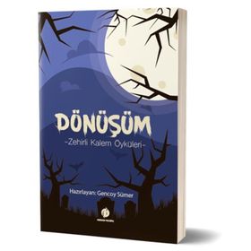 Dönüşüm Zehirli Kalem Öyküleri Herdem Kitap