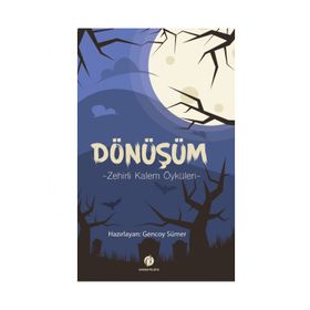 Dönüşüm Zehirli Kalem Öyküleri Herdem Kitap
