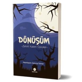 Dönüşüm Zehirli Kalem Öyküleri Herdem Kitap