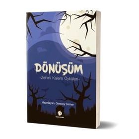 Dönüşüm Zehirli Kalem Öyküleri Herdem Kitap
