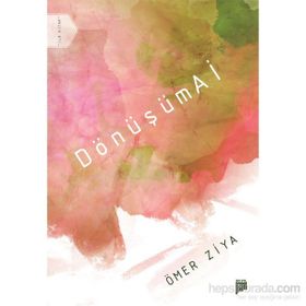 DönüşümAİ - Ömer Ziya